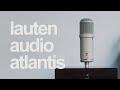 Обзор — Lauten Audio FC-387 Atlantis