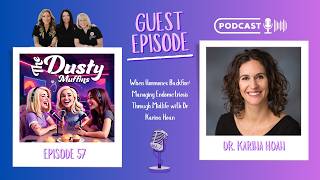 When Hormones Backfire: Managing Endometriosis Through Midlife with Dr Karina Hoan