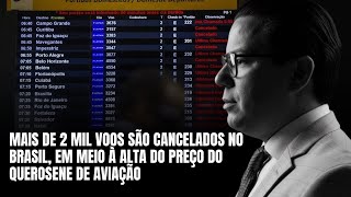 MAIS DE 2 MIL VOOS CANCELADOS NO BRASIL