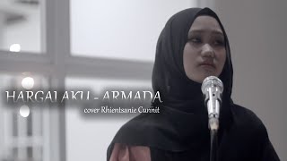 HARGAI AKU - ARMADA | RHIENTSANIE CUNNIT ( COVER )