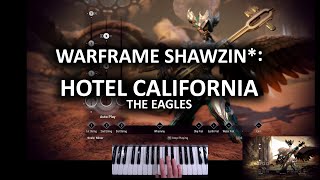 Warframe Shawzin*: Hotel California (The Eagles)