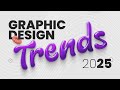 2025 Graphic Design Trends You Should Know