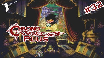RAINBOW QUEST | Chrono Trigger Plus Let