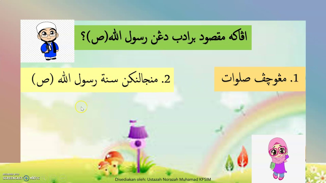 Adab Tahun 2: Beradab dengan Rasulullah S.A.W