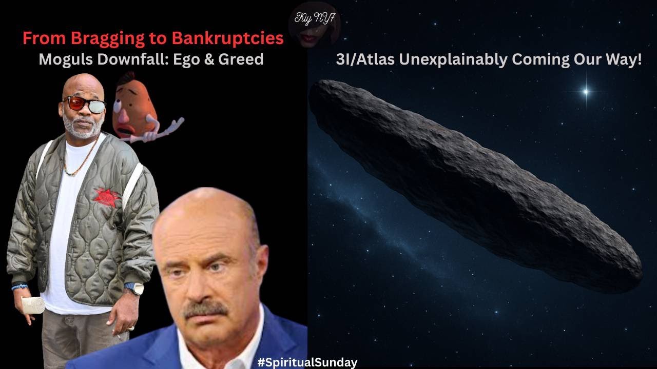 Moguls Dame Dash & Dr. Phil Downfall-3I/Atlas Is Coming! 