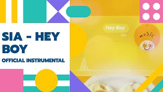 Sia - Hey Boy (Official Instrumental)