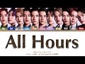 JO1 | All Hours | [Color Coded Lyrics ENGLISH/日本語訳]