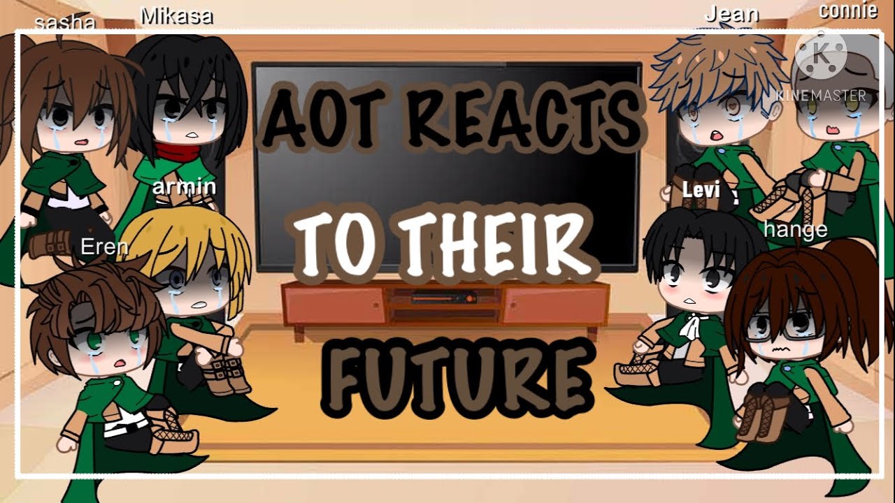 ⚔️ AOT reacts to their future TIKTOK edits 3/3 ⚔️ || Gacha life ...
