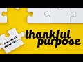 Thankful Purpose: Why I’m Thankful - Pastor Mike Bailey - 11-3-2024