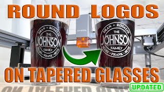 Better Round logos on tapered glasses | Laser engraving rotary | xTool D1 and RA2 Pro | UPDATED