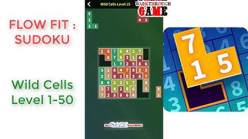 Flow Fit: Sudoku | Wild Cells Pack Level 1 - 50 | Walkthrough