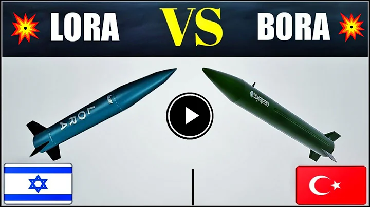 Turkish BORA (KHAN) VS Israeli LORA Short-Range Ba...