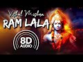 Ram lala 8d audio  vishal mishra