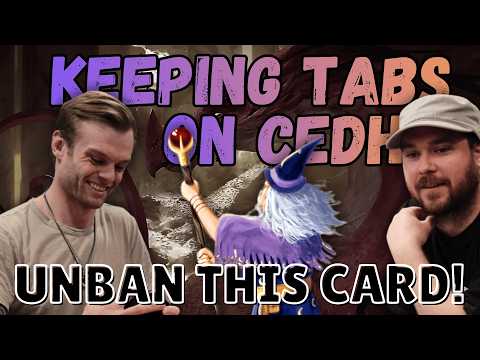 It's Time to Unban Fastbond | Keeping Tabs on cEDH (August 20, 2026)