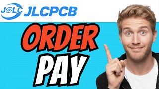 How To PAY JLCPCB (QUICK & EASY) 2026