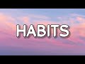 Tove Lo - Habits (Stay High) (Lyrics)