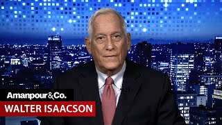 Walter Isaacson on the Life and Legacy of Henry Kissinger | Amanpour and Company