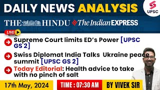 17th May 2024 | Daily Newspaper Analysis | The Hindu & Indian Express Editorial Analysis | Vivek sir