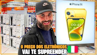 SERÁ QUE VALE A PENA COMPRAR ELETRÔNICOS NA ITÁLIA? VEJA OS PREÇOS!