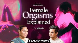 MASTERCLASS On Female Pleasure : Painful S*x, Orgasms, Kinks & Intimacy I TOP Sexologist On TRS