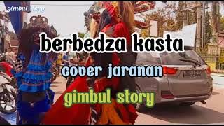 BERBEDZA KASTA COVER JARANAN GIMBUL PRO GLERR