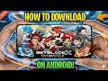 Download Beyblade X Evobattle on Mobile | Download Links Available | Offline | Yuzu Emulator