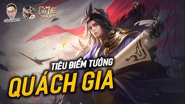 Tiêu điểm tướng trợ thủ Quách Gia - Garena Cái Thế Tranh Hùng