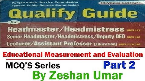 Qualify Guide Measurement Part 2 MCQs series | Measurement and Evaluation by Zeshan Umar