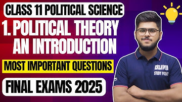 Political Theory and Introduction Class 11 Political Science Most Important Question Answers  2025