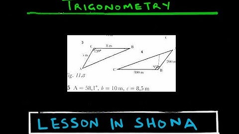 Trig Qn 5: Cosine rule, Sine rule | NGM4 | ZIMSEC O Level | In Shona