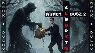 Kupcy Dusz 2 Algorytm Kruk I Duchy Słowiańska Saga