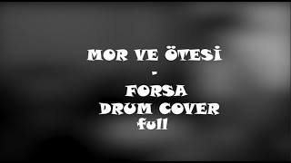 mor ve ötesi - forsa drum cover ( mixsiz editsiz ) FULL #morveötesi #forsa #drumcover Resimi