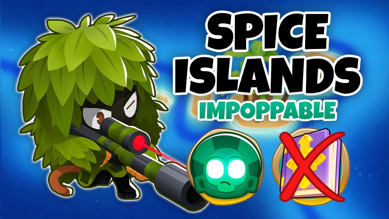 Spice Islands IMPOPPABLE Guide | No Monkey Knowledge - BTD6