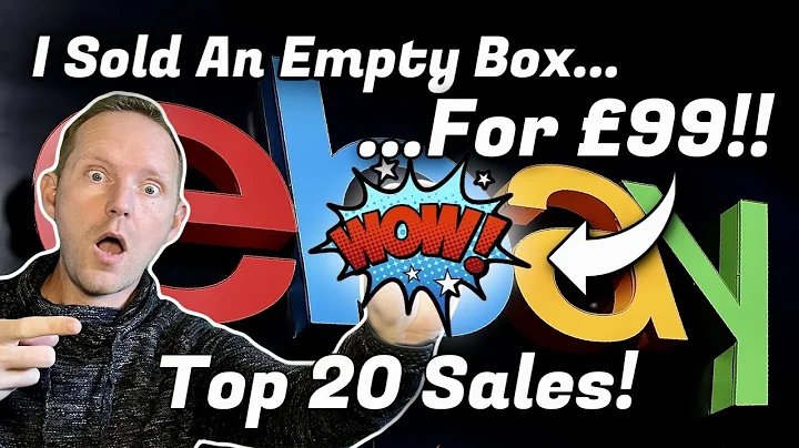 Top 20 eBay Sales | I Sold An Empty Box For £99 WOW!! | Full Time Reseller