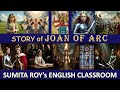 The Story of Joan of Arc| Learn English Storytelling with Prof. Sumita Roy| Improve English Fluency