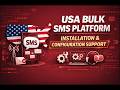USA Bulk SMS Platform Complete Installation &amp; Configuration Support