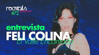 ENTREVISTA: Feli Colina (Analizamos El Valle Encantado FULL ALBUM)