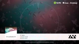 D´nial - Liquid Star (Radio Edit) // Arcadia Moon Records // Trance 2015