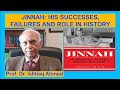 Jinnah his successes failures and role in history