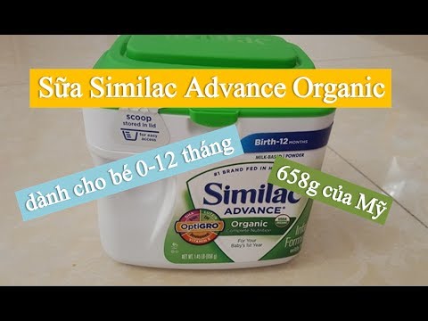 hqdefault Sữa Similac Advance Organic hữu cơ dành cho bé từ 0-12 tháng 658g nhập từ Mỹ