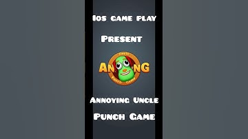 Ios Game Play | Annoying Uncle Punch Game | Android Game #iosgames #androidgames #kidsentertainment