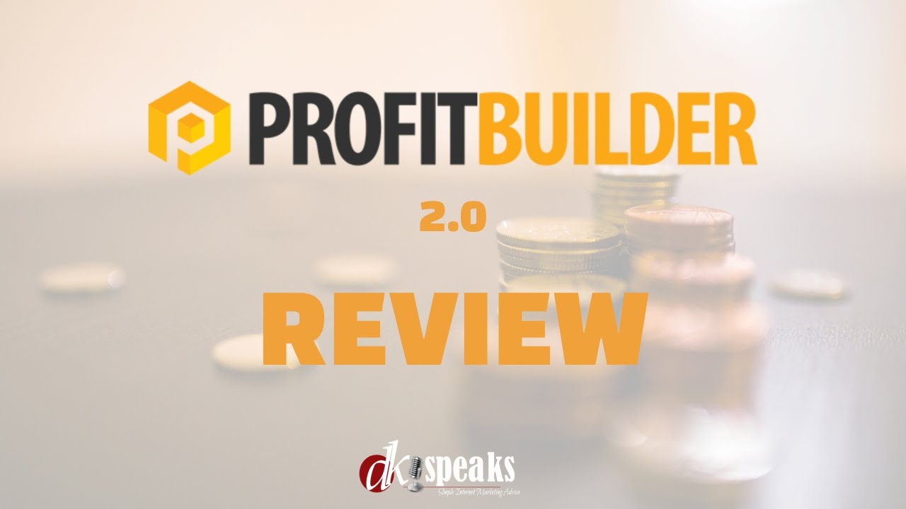 Profit Builder 2.0 Review and Demo