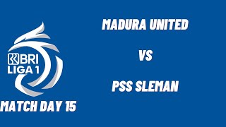 BRI Liga 1 2025/2026 (Matchday 15) : Madura United vs PSS Sleman