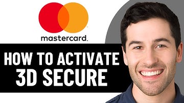 HOW TO EASILY ACTIVATE 3D SECURE MASTERCARD (UPDATED 2025)