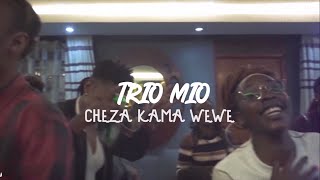 Cheza Kama Wewe - Trio Mio