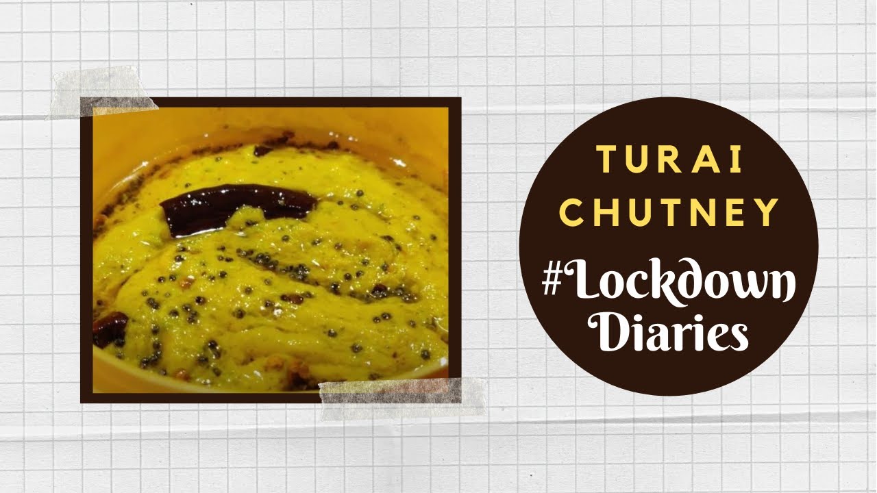 Turai Chutney | #LockdownDiaries | Monalisa Nayak | #FansAtHome | Sanjeev Kapoor Khazana | Sanjeev Kapoor Khazana  | TedhiKheer