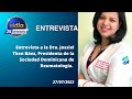 #ElDia / Entrevista a la Dra. Jossiel Then Báez, Presidenta de Sodoreu / 27 julio 2022