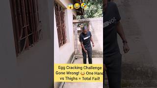 Egg Cracking Challenge Gone Wrong! 😂 One Hand vs Thighs = Total Fail! #EggChallenge #funnyfails