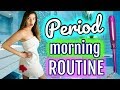 My Period Morning Routine! Hacks all girls need to know!