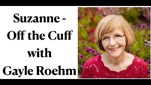 Suzanne - Off the Cuff with Gayle Roehm, Japanese ...